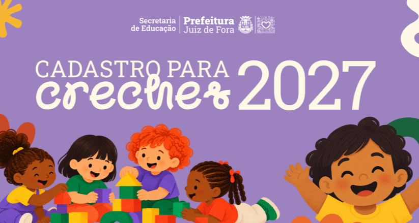 Inscrições para vagas em creches de Juiz de Fora começam em novembro
